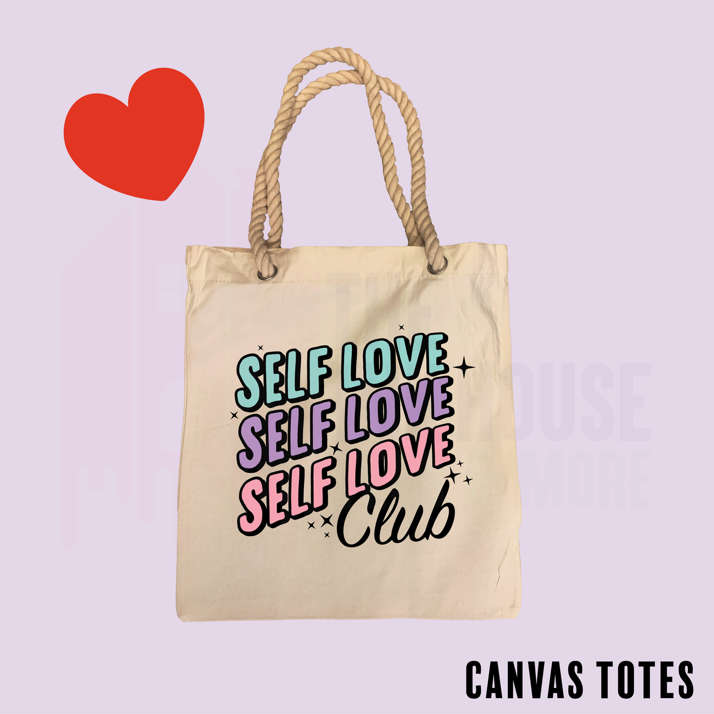 SELF LOVE CLUB TOTE