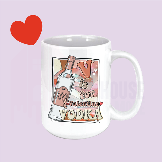 V IS FOR VODKA MUG