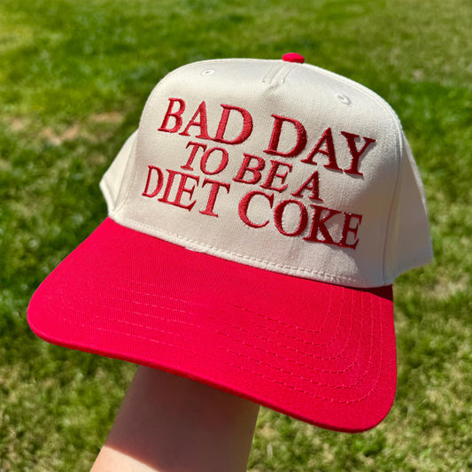 Bad Day To Be A Diet Coke Hat